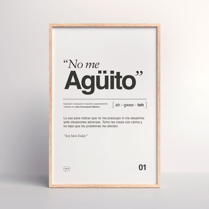 No me agüito