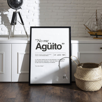 No me agüito